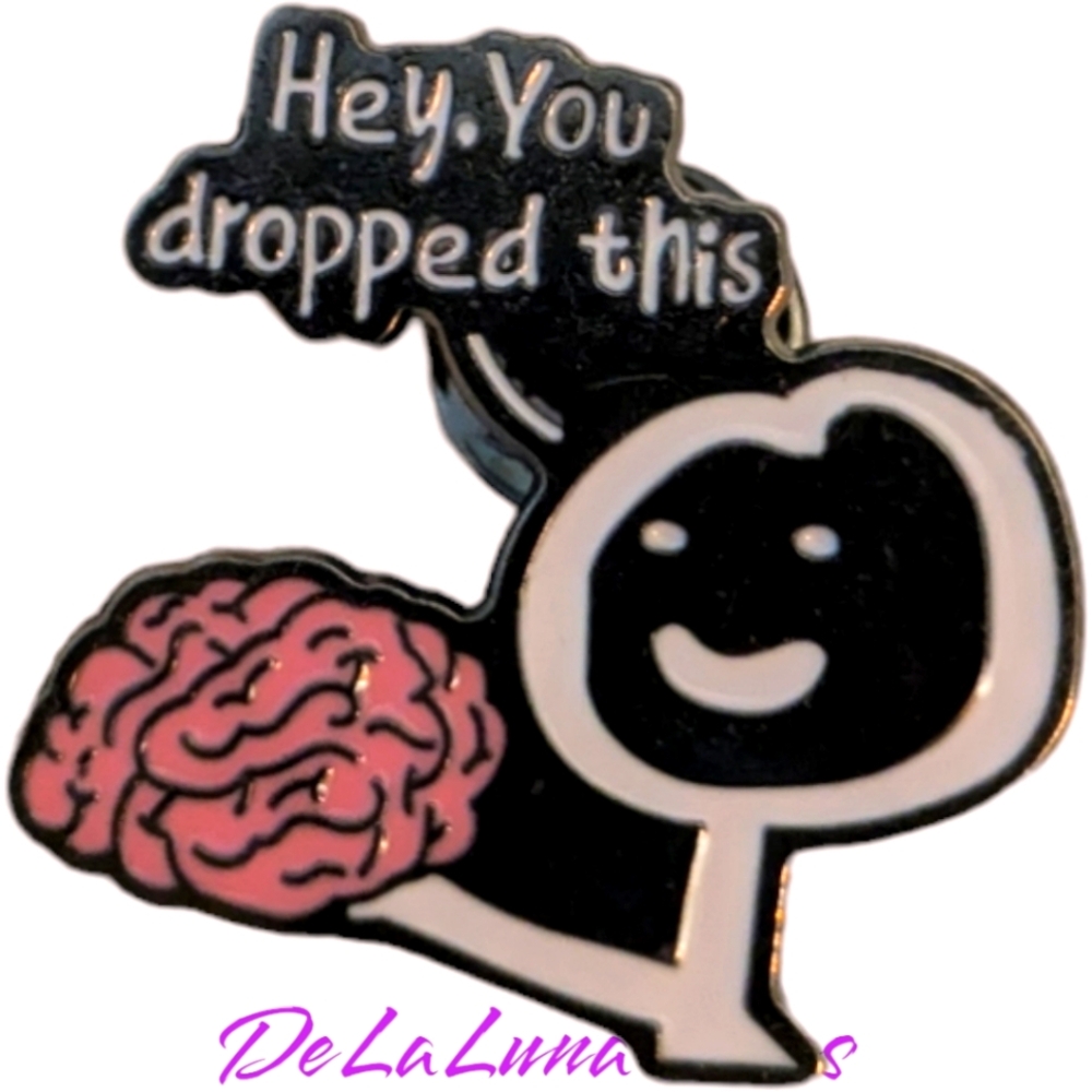 3/$12 New Enamel Pin 😂 Hey, You Dropped Something.